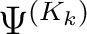 $\Psi^{(K_k)}$
