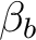 $\beta_b$